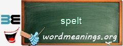 WordMeaning blackboard for spelt